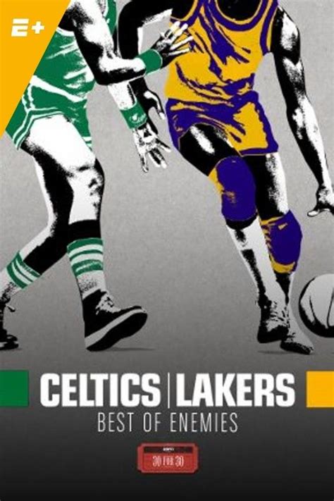 Celtics/Lakers: Best of Enemies Part 1 .